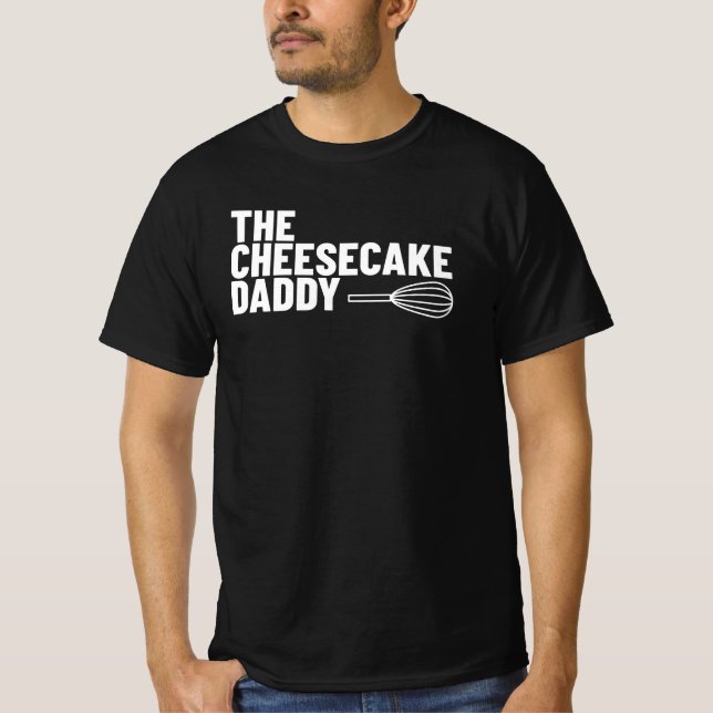 The Cheesecake Daddy Shirt (Front)