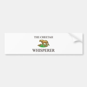 The Cheetah Whisperer Bumper Sticker