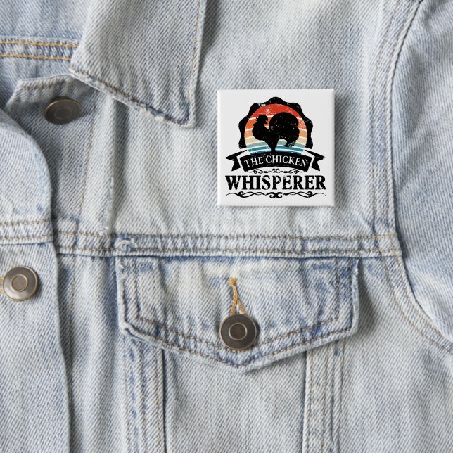 The Chicken Whisperer Funny 15 Cm Square Badge (In Situ)