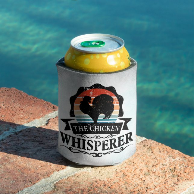 The Chicken Whisperer Funny Can Cooler (In Situ Pool)