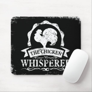The Chicken Whisperer Funny Mouse Pad