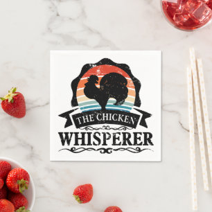 The Chicken Whisperer Funny Napkin