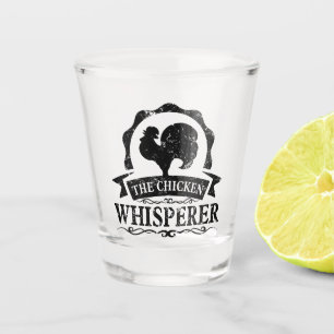 The Chicken Whisperer Funny Shot Glass