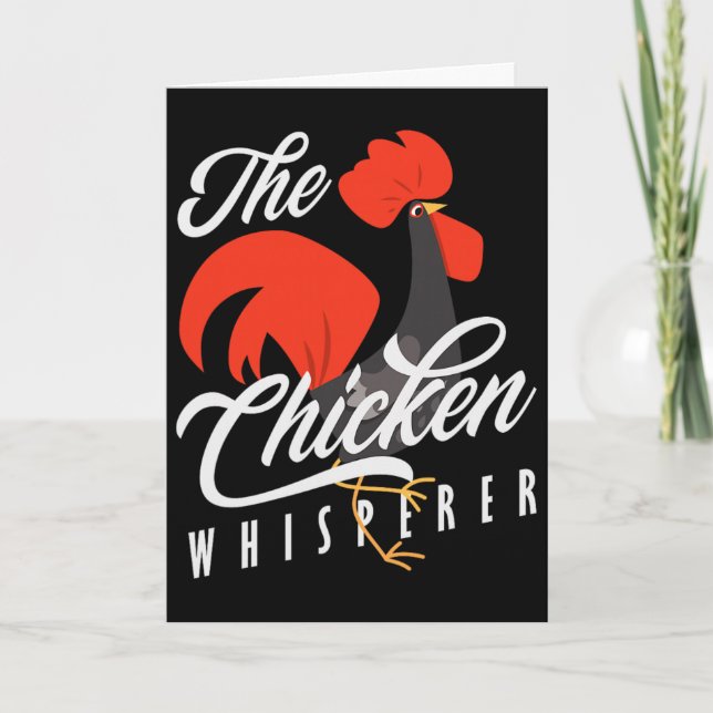 The Chicken Whisperer Rooster Farming Farmer  Card (Front)