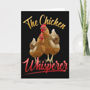 The Chicken Whisperer T Shirt Funny Chicken Lover  Card