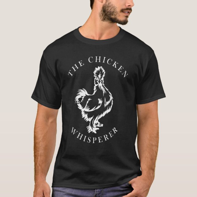 The Chicken Whisperer World Farm Animals Day For M T-Shirt (Front)