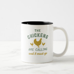 The Chickens Are Calling I Must Go Vintage Farmer Two-Tone Coffee Mug