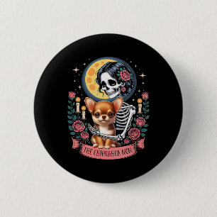 The Chihuahua Mum Halloween Dog Onwer Skeleton Wom 6 Cm Round Badge