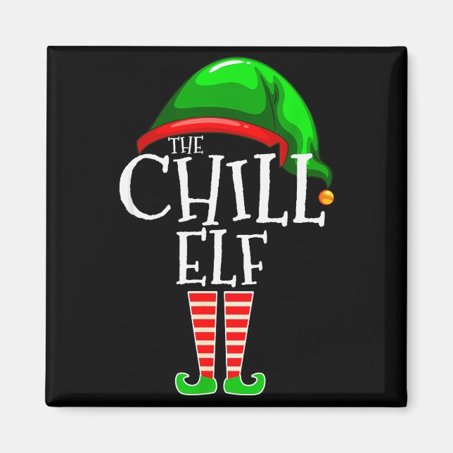 The Chill Elf Family Matching Group Christmas Gift Magnet (Front)