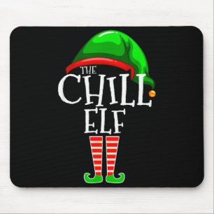 The Chill Elf Family Matching Group Christmas Gift Mouse Pad