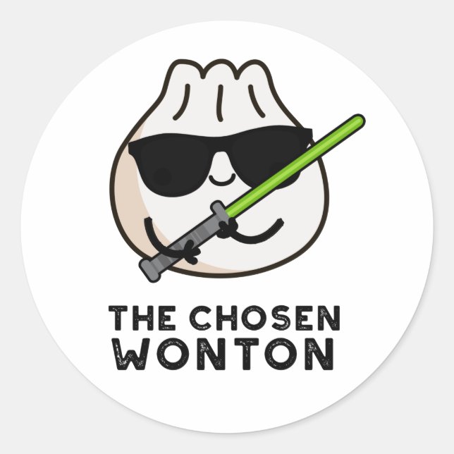 The Chosen Wonton Funny Food Pun  Classic Round Sticker (Front)