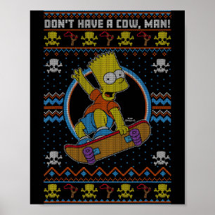 The Christmas Bart Don't Have A Cow Ugly Sweater Poster