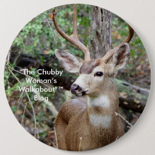 “The Chubby Woman’s Walkabout”™  blog butt 6 Cm Round Badge