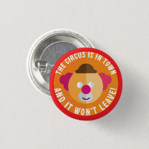The Circus is in Town Button
