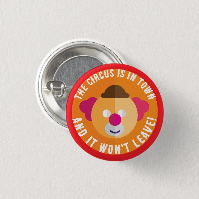 The Circus is in Town Button (Front & Back)