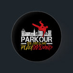 The City Is My Playground Parkour and Freerunning 6 Cm Round Badge<br><div class="desc">The City is My Playground. Funny and humourous design for those who love parkour and freerunning. Cool vintage and distressed design merchandise for outdoorsy people. Perfect for those who love outdoor activities and extreme sports. Great Christmas gift and birthday present for father,  brother,  son,  grandson,  boyfriend or friend.</div>