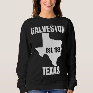 The City of Galveston Texas Apparel For Men  Women Sweatshirt