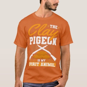 The Clay Pigeon Is My Spirit Animal Trap Clay 1 T-Shirt