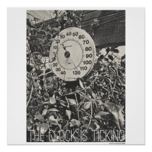 The clock is ticking. poster