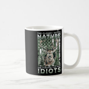 The Closer I Get To Nature Hunting Hiking Camping Coffee Mug