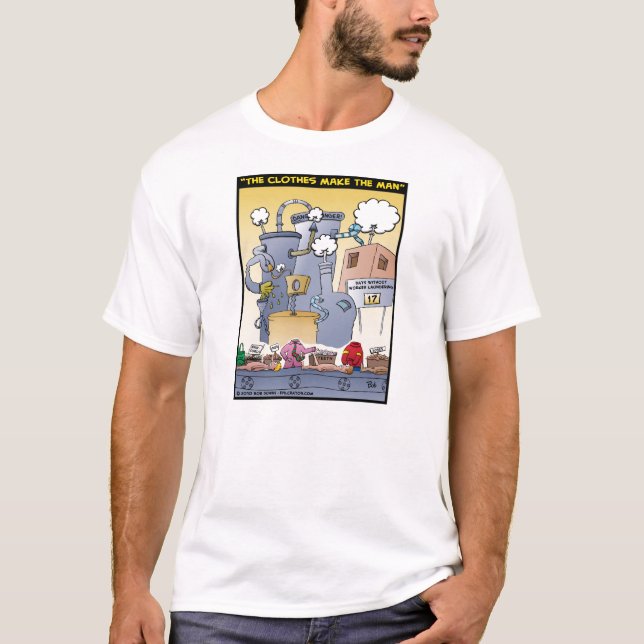 "The Clothes Make The Man" T-Shirt (Front)