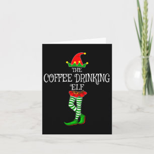 The Coffee Drinking Elf Family Matching Xmas Funny Card