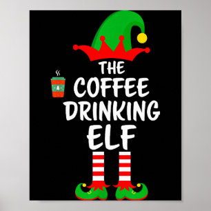 The Coffee Drinking Elf Matching Family Christmas Poster