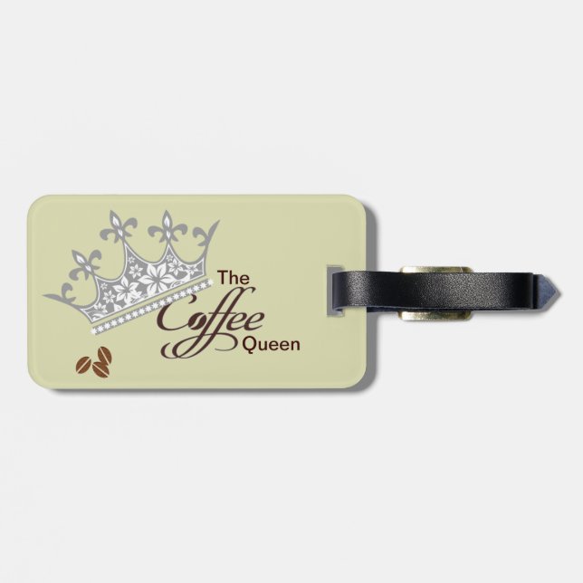 The Coffee Queen Luggage Tag (Back Horizontal)