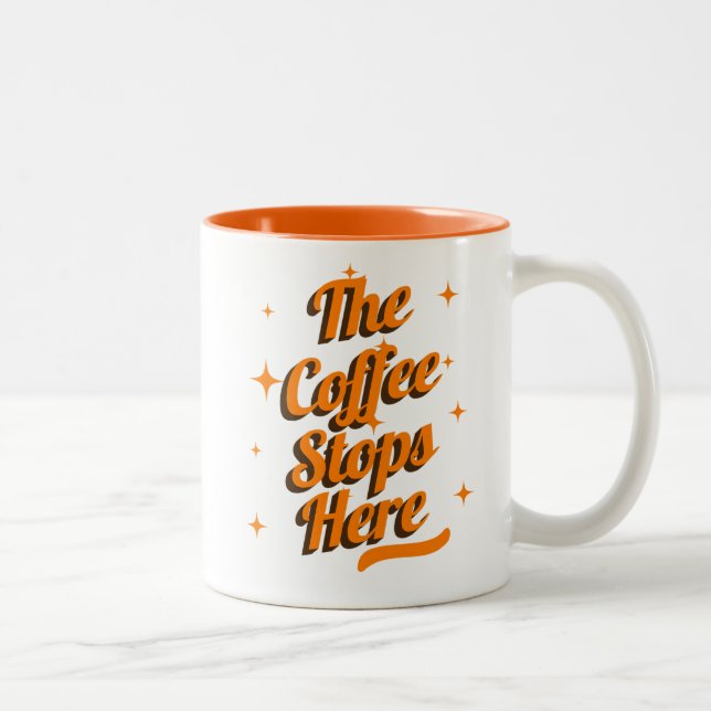 The Coffee Stops Here mug (Right)