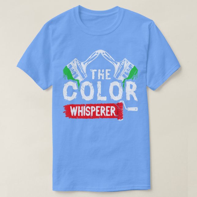 The Colour Whisperer Painter T-Shirt (Design Front)