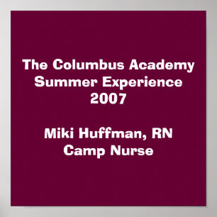 The Columbus AcademySummer Experience 2007Miki ... Poster