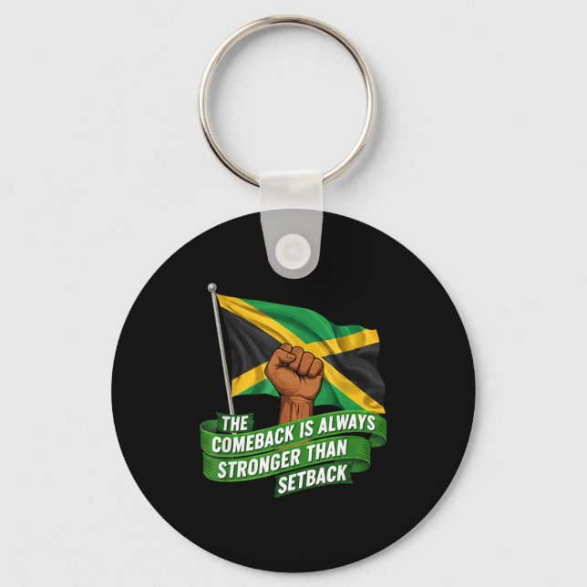 The Comeback Is Always Stronger Jamaica Strong Fla Key Ring (Front)