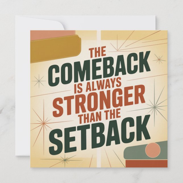 The Comeback Is Always Stronger Than The Setback Holiday Card (Front)
