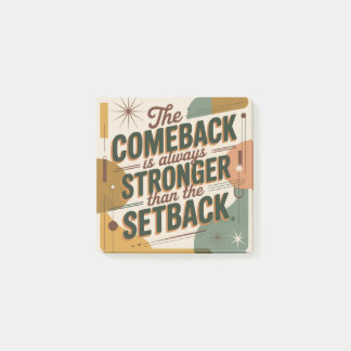 The Comeback Is Always Stronger Than The Setback Post-it Notes