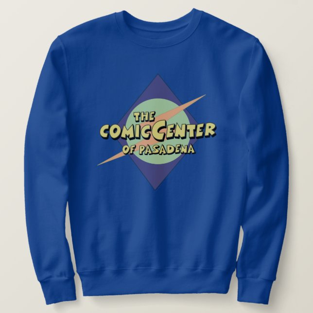 The Comic Centre of Pasadena Sweatshirt (Design Front)