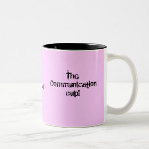 The Communication cup!, What's the matter;  Cat... Two-Tone Coffee Mug