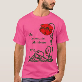 The Communist Manifesto Karl Marx and Friedrich En T-Shirt