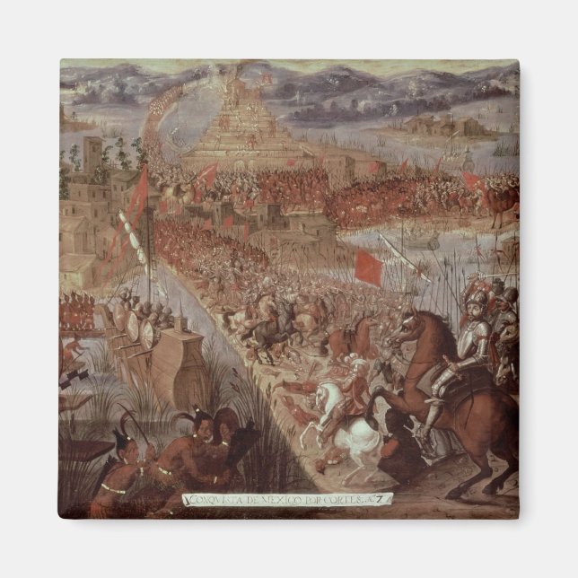 The Conquest of Tenochtitlan Magnet (Front)