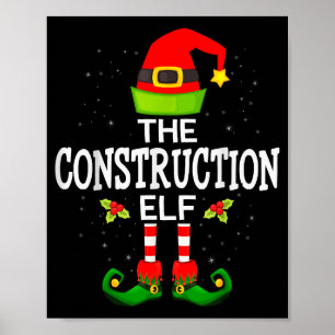 The Construction Elf Christmas Family Matching Paj Poster