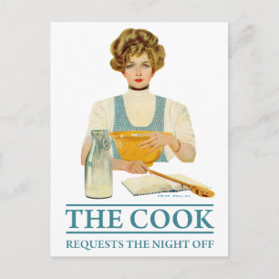The Cook Requests the Night Off Postcard