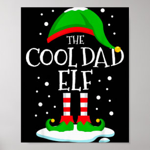 The Cool Dad Elf Christmas Family Matching Xmas Da Poster