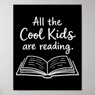 The cool kids are reading cute inspiring book poster
