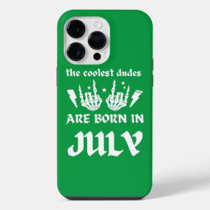 THE COOLEST DUDES ARE BORN IN JULY birthday iPhone 14 Pro Max Case