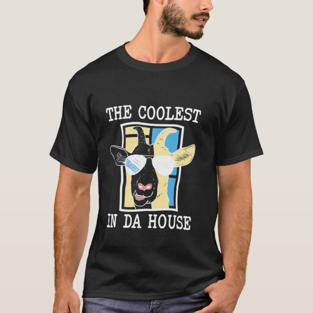 The Coolest Goat In Da House Funny Cool Dad Goat S T-Shirt (Front)