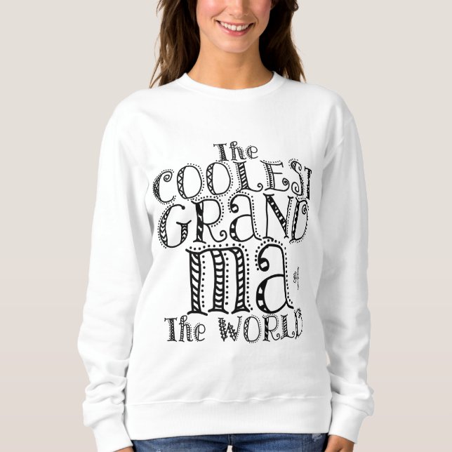 The Coolest Grandma of The World Cute SWEAT Sweatshirt (Front)
