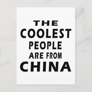 The Coolest People Are From China Postcard