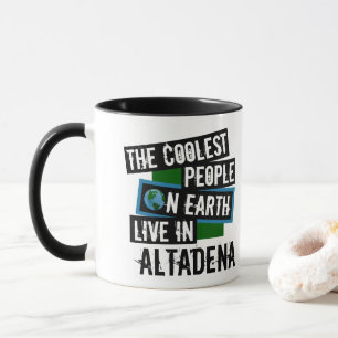The Coolest People on Earth Live in Altadena Mug