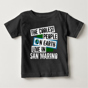 The Coolest People on Earth Live in San Marino Baby T-Shirt