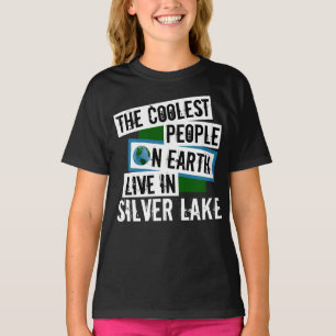 The Coolest People on Earth Live in Silver Lake T-Shirt