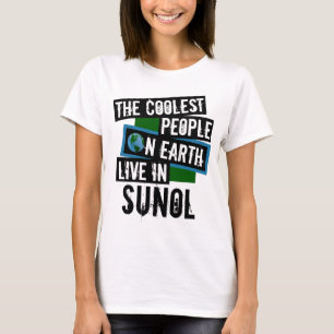 The Coolest People on Earth Live in Sunol T-Shirt